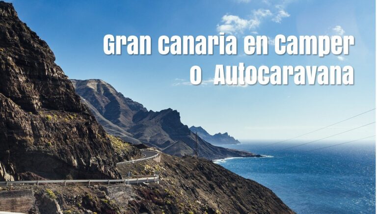 donde ir con la furgo gran canaria