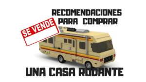 que tener en cuenta al comprar una casa rodante