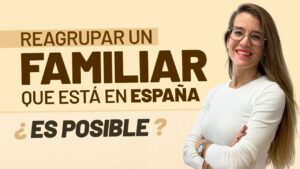 quien puede reagrupar en espana